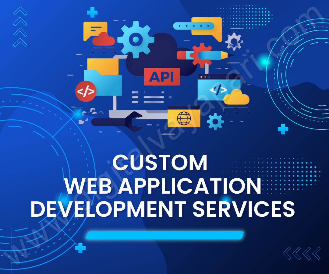 Custom Web Application Development Services